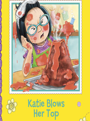 cover image of Katie Blows Her Top